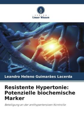 Resistente Hypertonie: Potenzielle biochemische Marker