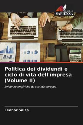 Politica dei dividendi e ciclo di vita dell'impresa (Volume II)