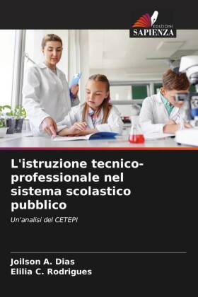 L'istruzione tecnico-professionale nel sistema scolastico pubblico