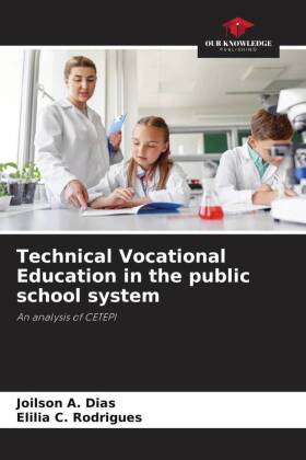 Technical Vocational Education in the public school system