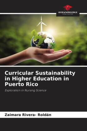 Curricular Sustainability in Higher Education in Puerto Rico