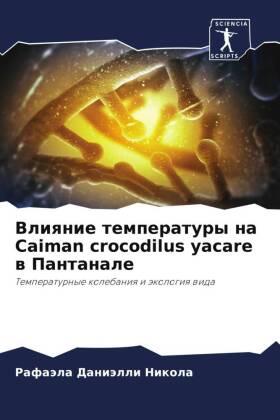 Vliqnie temperatury na Caiman crocodilus yacare w Pantanale