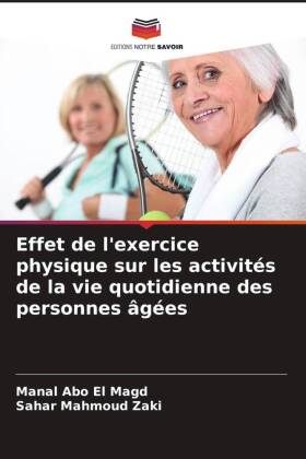 Effet de l'exercice physique sur les activités de la vie quotidienne des personnes âgées