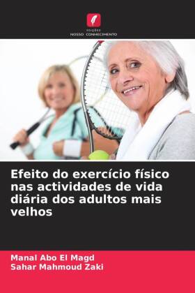 Efeito do exercício físico nas actividades de vida diária dos adultos mais velhos