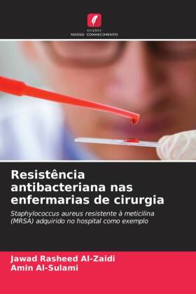 Resistência antibacteriana nas enfermarias de cirurgia