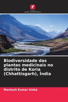 Biodiversidade das plantas medicinais no distrito de Koria (Chhattisgarh), Índia