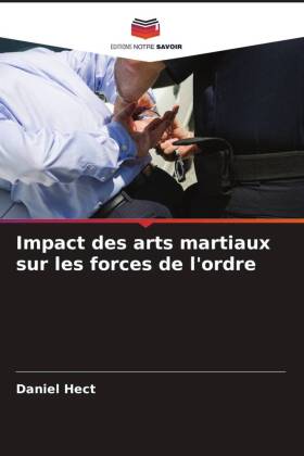 Impact des arts martiaux sur les forces de l'ordre