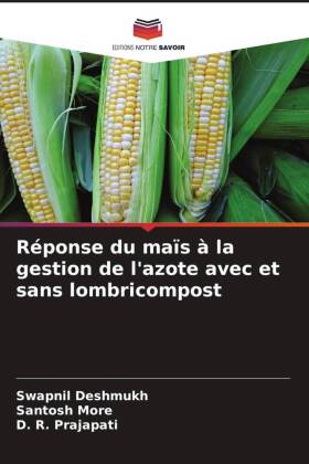 Réponse du maïs à la gestion de l'azote avec et sans lombricompost