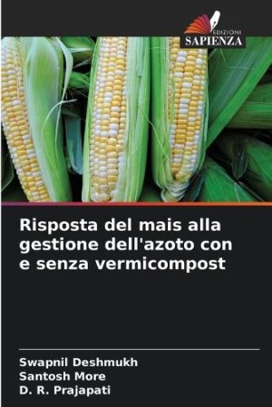 Risposta del mais alla gestione dell'azoto con e senza vermicompost