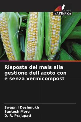 Risposta del mais alla gestione dell'azoto con e senza vermicompost