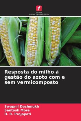 Resposta do milho à gestão do azoto com e sem vermicomposto