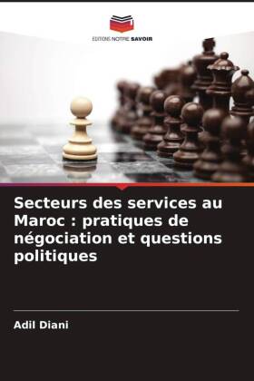 Secteurs des services au Maroc : pratiques de négociation et questions politiques