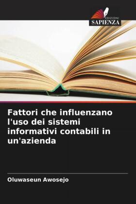 Fattori che influenzano l'uso dei sistemi informativi contabili in un'azienda