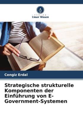 Strategische strukturelle Komponenten der Einführung von E-Government-Systemen