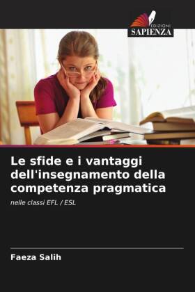 Le sfide e i vantaggi dell'insegnamento della competenza pragmatica