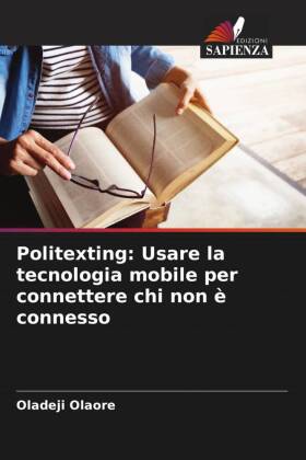 Politexting: Usare la tecnologia mobile per connettere chi non è connesso