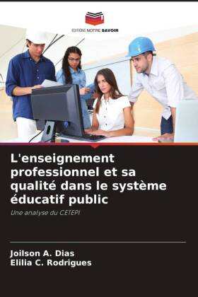 L'enseignement professionnel et sa qualité dans le système éducatif public