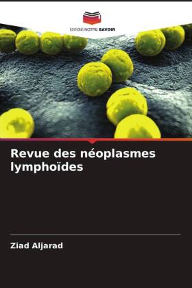 Revue des néoplasmes lymphoïdes