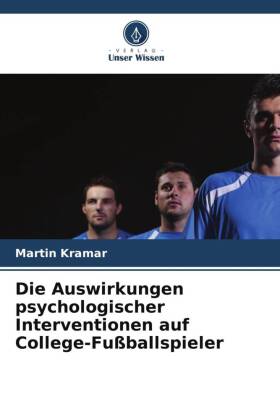 Die Auswirkungen psychologischer Interventionen auf College-Fußballspieler