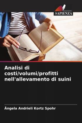 Analisi di costi/volumi/profitti nell'allevamento di suini