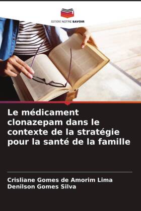 Le médicament clonazepam dans le contexte de la stratégie pour la santé de la famille