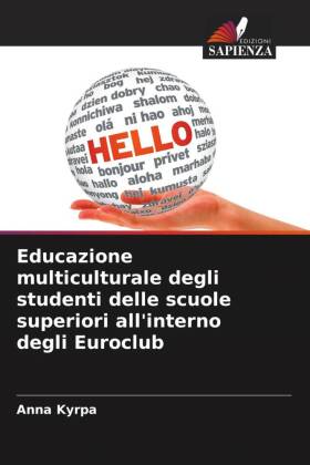 Educazione multiculturale degli studenti delle scuole superiori all'interno degli Euroclub