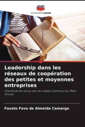 Leadership dans les réseaux de coopération des petites et moyennes entreprises