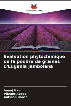 Évaluation phytochimique de la poudre de graines d'Eugenia Jambolana