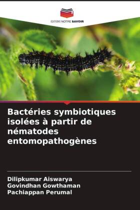 Bactéries symbiotiques isolées à partir de nématodes entomopathogènes