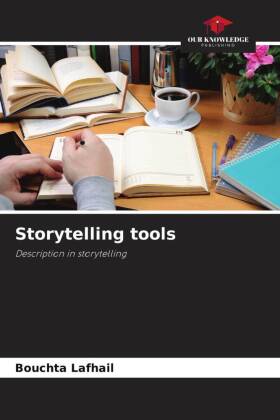 Storytelling tools