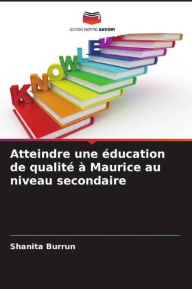 Atteindre une éducation de qualité à Maurice au niveau secondaire