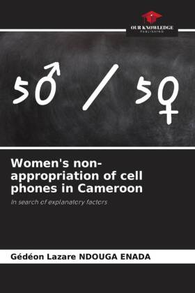 Women's non-appropriation of cell phones in Cameroon