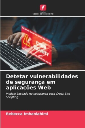 Detetar vulnerabilidades de segurança em aplicações Web