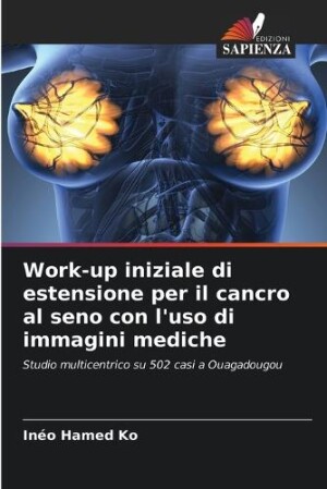 Work-up iniziale di estensione per il cancro al seno con l'uso di immagini mediche