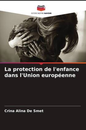 La protection de l'enfance dans l'Union européenne