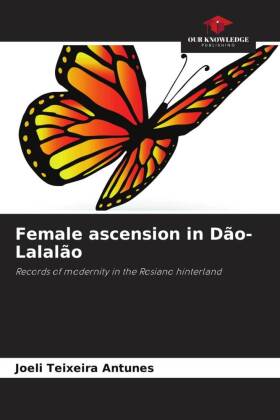 Female ascension in Dão-Lalalão