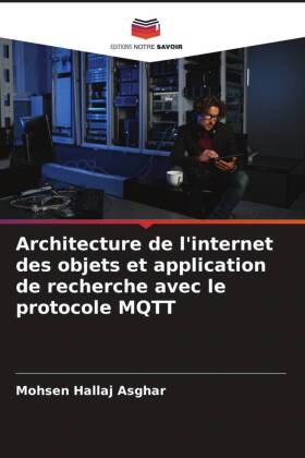 Architecture de l'internet des objets et application de recherche avec le protocole MQTT