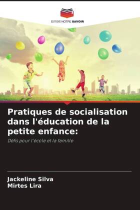 Pratiques de socialisation dans l'éducation de la petite enfance: