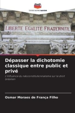 Dépasser la dichotomie classique entre public et privé