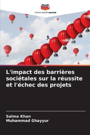 L'impact des barrières sociétales sur la réussite et l'échec des projets