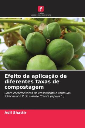 Efeito da aplicação de diferentes taxas de compostagem