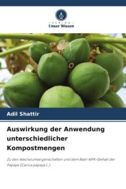 Auswirkung der Anwendung unterschiedlicher Kompostmengen