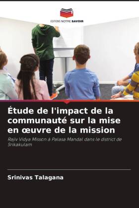 Étude de l'impact de la communauté sur la mise en oeuvre de la mission