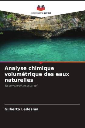 Analyse chimique volumétrique des eaux naturelles