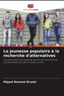 jeunesse populaire à la recherche d'alternatives