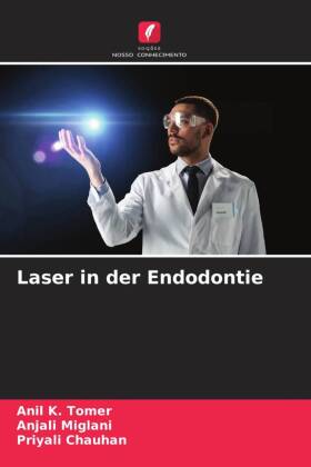 Laser in der Endodontie