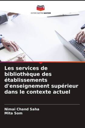 Les services de bibliothèque des établissements d'enseignement supérieur dans le contexte actuel