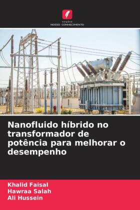 Nanofluido híbrido no transformador de potência para melhorar o desempenho