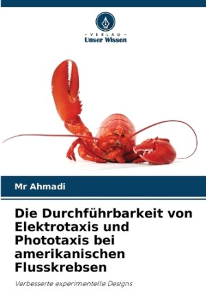 Durchführbarkeit von Elektrotaxis und Phototaxis bei amerikanischen Flusskrebsen