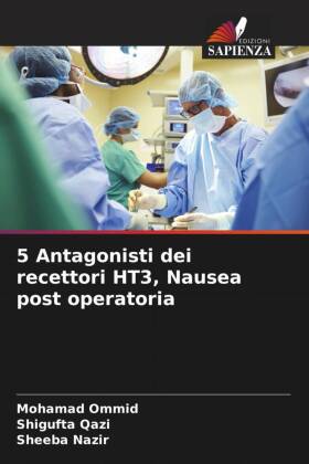 5 Antagonisti dei recettori HT3, Nausea post operatoria